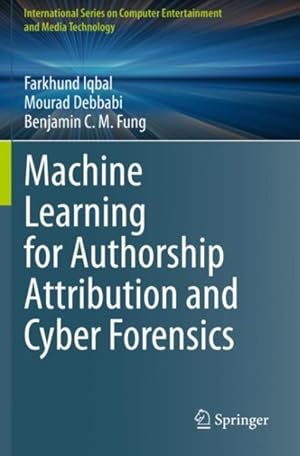 Immagine del venditore per Machine Learning for Authorship Attribution and Cyber Forensics venduto da GreatBookPrices