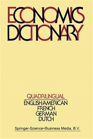 Immagine del venditore per Quadrilingual Economics Dictionary venduto da GreatBookPrices