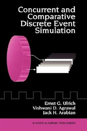 Imagen del vendedor de Concurrent and Comparative Discrete Event Simulation a la venta por GreatBookPrices