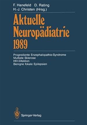 Imagen del vendedor de Aktuelle Neuropadiatrie 1989 : Progrediente Enzephalopathiesyndrome Multiple Sklerose Hivinfektion Benigne Fokale Epilepsien -Language: german a la venta por GreatBookPrices