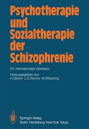 Immagine del venditore per Psychotherapie Und Sozialtherapie Der Schizophrenie : Ein Internationaler Uberblick -Language: german venduto da GreatBookPrices