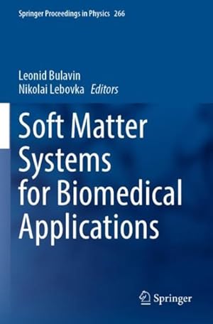 Seller image for Soft Matter Systems for Biomedical Applications for sale by GreatBookPrices