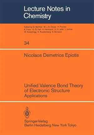 Imagen del vendedor de Unified Valence Bond Theory of Electronic Structure : Applications a la venta por GreatBookPrices