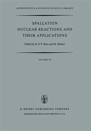 Imagen del vendedor de Spallation Nuclear Reactions and Their Applications a la venta por GreatBookPrices