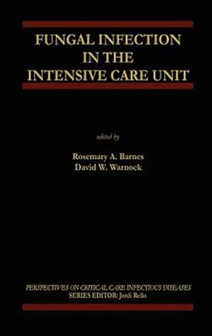 Seller image for Fungal Infection in the Intensive Care Unit for sale by GreatBookPrices