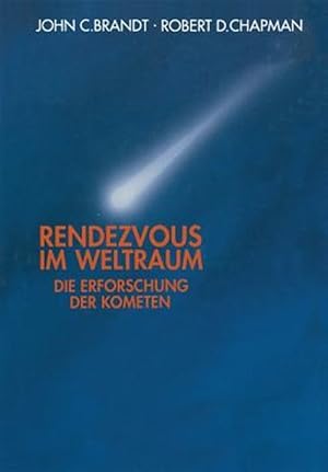 Image du vendeur pour Rendezvous Im Weltraum : Die Erforschung Der Kometen -Language: german mis en vente par GreatBookPrices