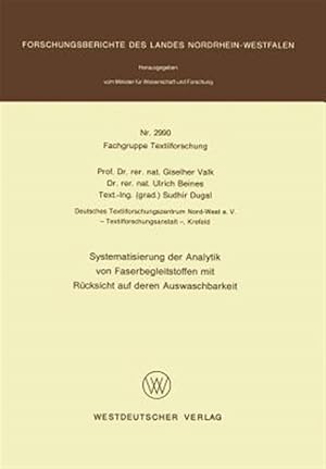 Immagine del venditore per Systematisierung Der Analytik Von Faserbegleitstoffen Mit R�cksicht Auf Deren Auswaschbarkeit -Language: german venduto da GreatBookPrices