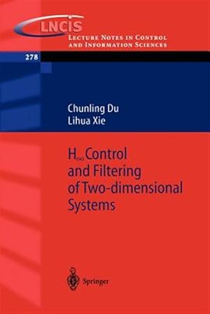 Immagine del venditore per H Infinity Control and Filtering of Two-dimensional Systems venduto da GreatBookPrices