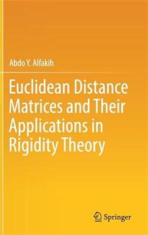 Immagine del venditore per Euclidean Distance Matrices and Their Applications in Rigidity Theory venduto da GreatBookPrices