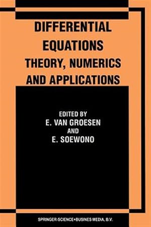 Immagine del venditore per Differential Equations Theory, Numerics and Applications : Proceedings of the Icde '96 Held in Bandung Indonesia venduto da GreatBookPrices