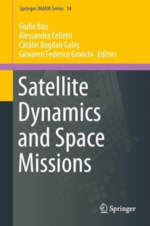 Immagine del venditore per Satellite Dynamics and Space Missions venduto da GreatBookPrices