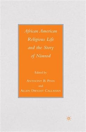 Imagen del vendedor de African American Religious Life and the Story of Nimrod a la venta por GreatBookPrices