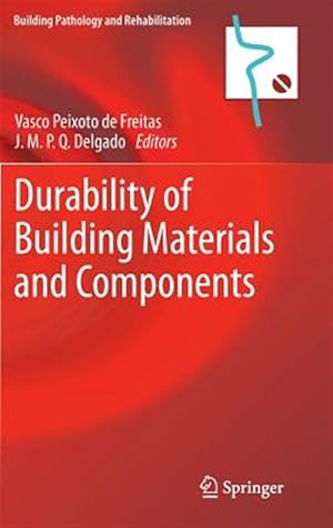 Bild des Verk�ufers f�r Durability of Building Materials and Components zum Verkauf von GreatBookPrices