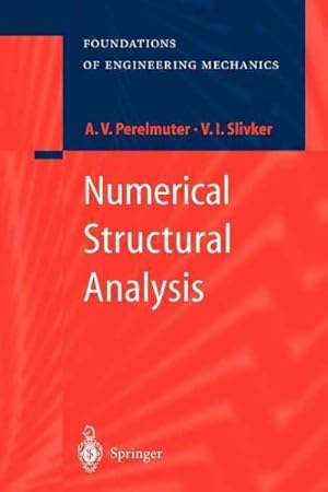 Seller image for Numerical Structural Analysis : Methods, Models and Pitfalls for sale by GreatBookPrices