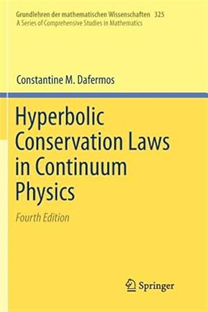 Seller image for Hyperbolic Conservation Laws in Continuum Physics for sale by GreatBookPrices
