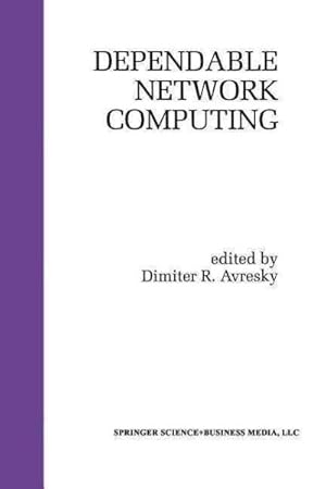 Imagen del vendedor de Dependable Network Computing a la venta por GreatBookPrices