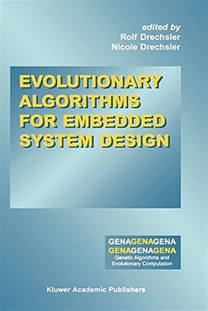 Imagen del vendedor de Evolutionary Algorithms for Embedded System Design a la venta por GreatBookPrices