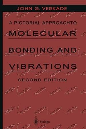 Immagine del venditore per Pictorial Approach to Molecular Bonding and Vibrations venduto da GreatBookPrices