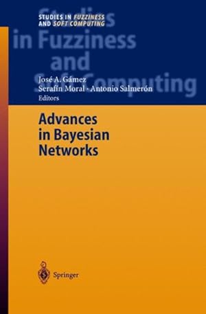 Image du vendeur pour Advances in Bayesian Networks mis en vente par GreatBookPrices