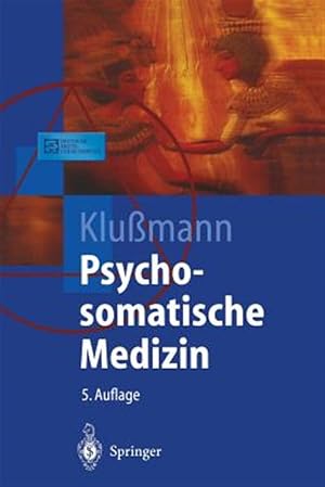 Immagine del venditore per Psychosomatische Medizin : Ein Kompendium F�r Alle Medizinischen Teilbereiche -Language: german venduto da GreatBookPrices