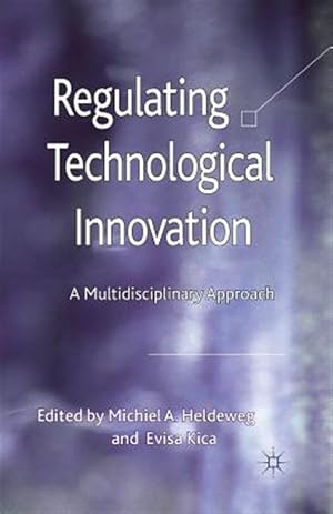 Imagen del vendedor de Regulating Technological Innovation : A Multidisciplinary Approach a la venta por GreatBookPrices