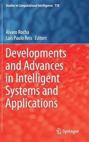 Seller image for Developments and Advances in Intelligent Systems and Applications for sale by GreatBookPrices