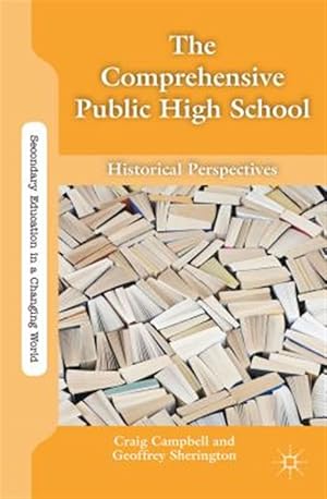 Imagen del vendedor de Comprehensive Public High School : Historical Perspectives a la venta por GreatBookPrices
