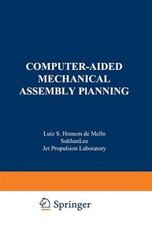 Immagine del venditore per Computer-Aided Mechanical Assembly Planning venduto da GreatBookPrices