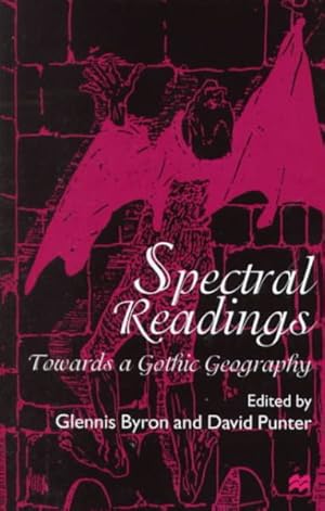 Bild des Verkufers fr Spectral Readings : Towards a Gothic Geography zum Verkauf von GreatBookPrices