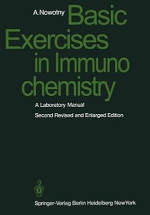 Bild des Verk�ufers f�r Basic Exercises in Immunochemistry : A Laboratory Manual zum Verkauf von GreatBookPrices