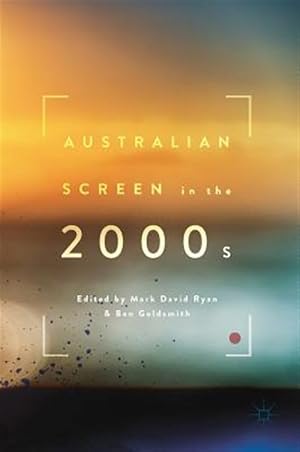 Immagine del venditore per Australian Screen in the 2000s venduto da GreatBookPrices