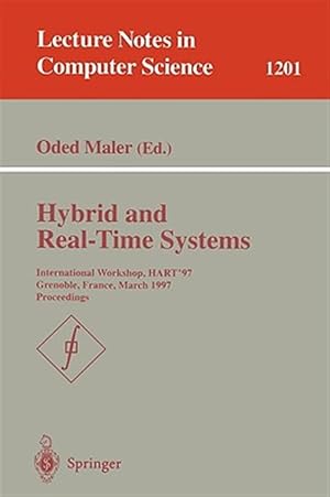 Seller image for Hybrid and Real-Time Systems : International Workshop, Hart '97, Grenoble, France, March 26-28, 1997 : Proceedings for sale by GreatBookPrices