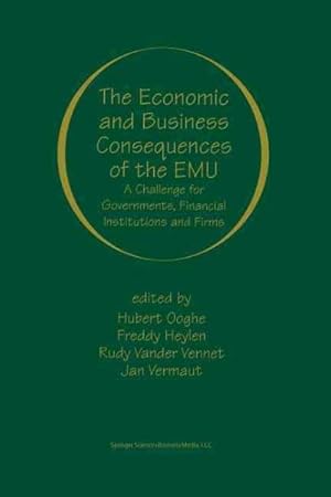 Seller image for Economic and Business Consequences of the Emu : A Challenge for Governments, Financial Institutions and Firms for sale by GreatBookPrices