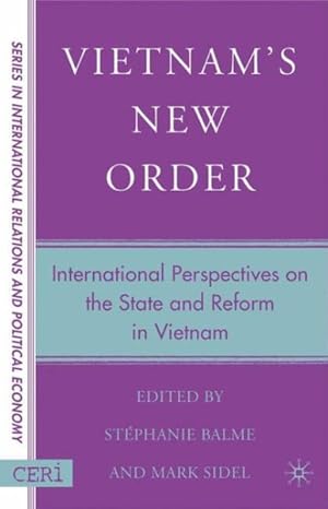 Seller image for Vietnam's New Order : International Perspectives on the State And Reform in Vietnam for sale by GreatBookPrices