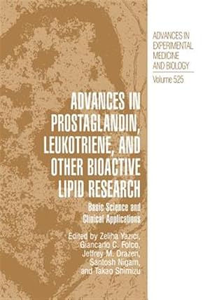 Immagine del venditore per Advances in Prostaglandin, Leukotriene, and Other Bioactive Lipid Research : Basic Science and Clinical Applications venduto da GreatBookPrices