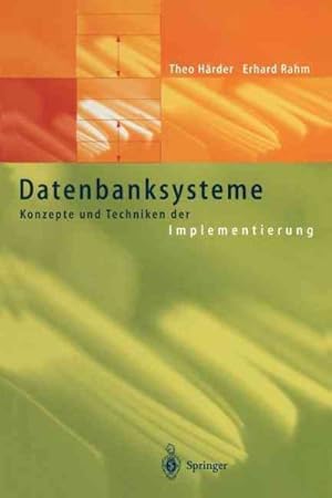 Seller image for Datenbanksysteme : Konzepte Und Techniken Der Implementierung -Language: German for sale by GreatBookPrices