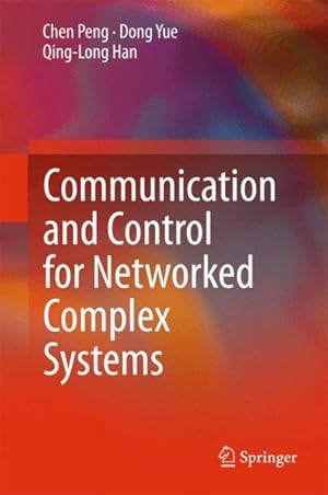 Image du vendeur pour Communication and Control for Networked Complex Systems mis en vente par GreatBookPrices