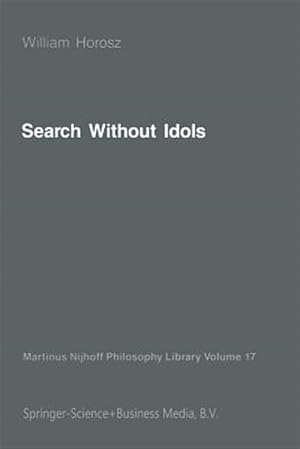 Immagine del venditore per Search Without Idols venduto da GreatBookPrices