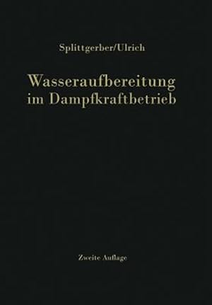 Seller image for Wasseraufbereitung Im Dampfkraftbetrieb -Language: german for sale by GreatBookPrices