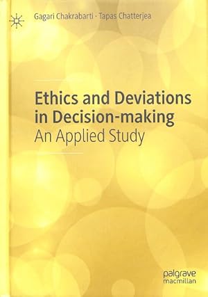 Seller image for Ethics and Deviations in Decision-Making : An Applied Study for sale by GreatBookPrices