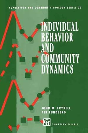 Imagen del vendedor de Individual Behavior and Community Dynamics a la venta por GreatBookPrices