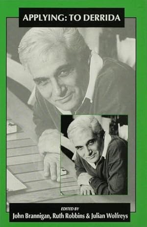 Imagen del vendedor de Applying : To Derrida a la venta por GreatBookPrices