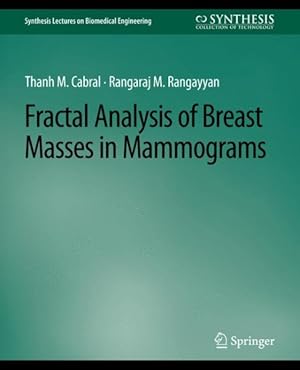Imagen del vendedor de Fractal Analysis of Breast Masses in Mammograms a la venta por GreatBookPrices