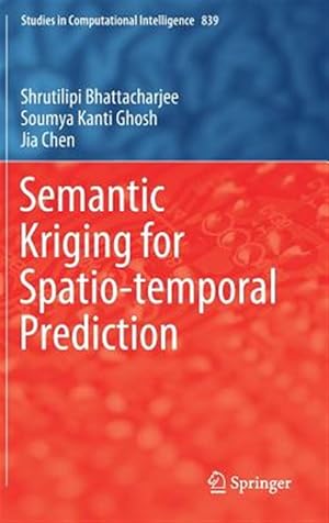 Seller image for Semantic Kriging for Spatio-temporal Prediction for sale by GreatBookPrices