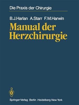 Imagen del vendedor de Manual Der Herzchirurgie : Aus Dem Amerikanishcen �bersetzt Von Walter Seybold-epting -Language: german a la venta por GreatBookPrices