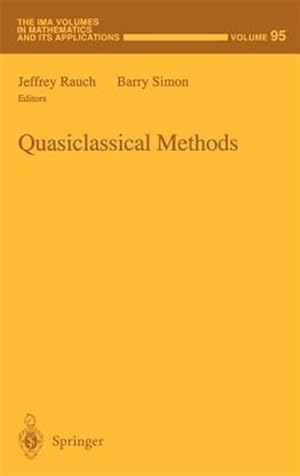 Imagen del vendedor de Quasiclassical Methods a la venta por GreatBookPrices