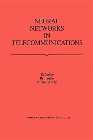Imagen del vendedor de Neural Networks in Telecommunications a la venta por GreatBookPrices