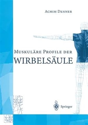 Imagen del vendedor de Muskul�re Profile Der Wirbels�ule -Language: german a la venta por GreatBookPrices