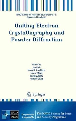 Seller image for Uniting Electron Crystallography and Powder Diffraction for sale by GreatBookPrices