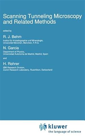 Imagen del vendedor de Scanning Tunneling Microscopy and Related Methods a la venta por GreatBookPrices